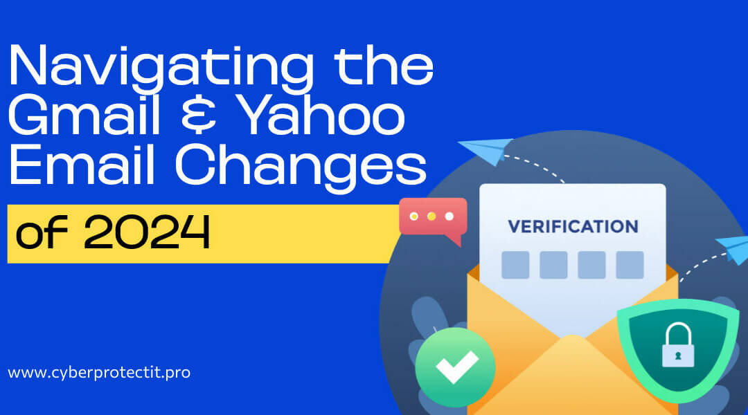 Navigating the New Gmail and Yahoo Email Authentication Requirements